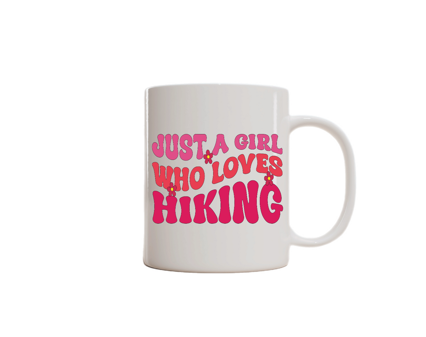 Hiking-Themed Charity Donation Mug. (Just A Girl Who Loves Hiking)