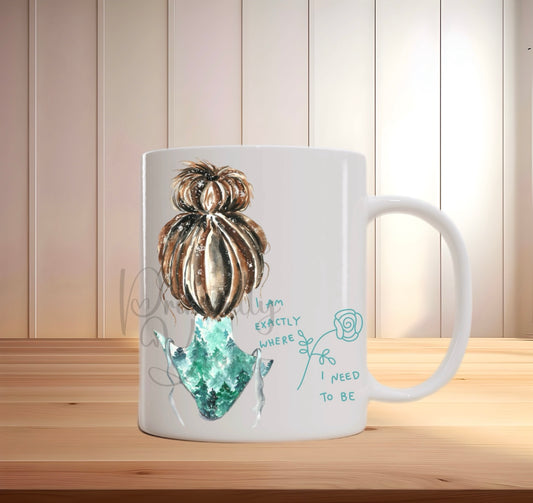 Exactly Where I Need to Be Mug – Tranquil Forest Design